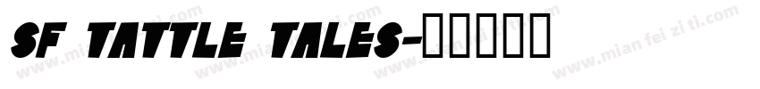 SF Tattle Tales字体转换